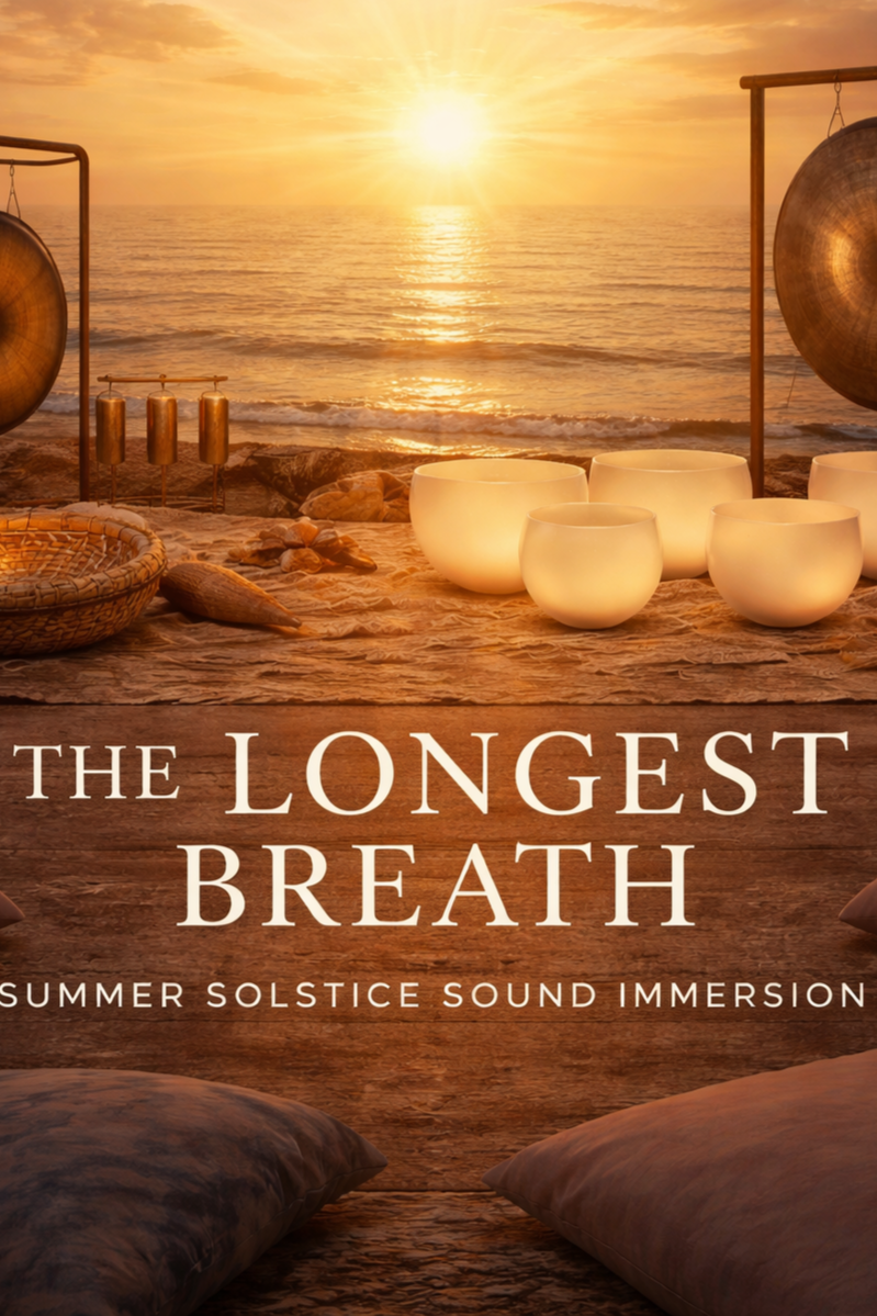 The Longest Breath- Summer Solstice Sound Immersion