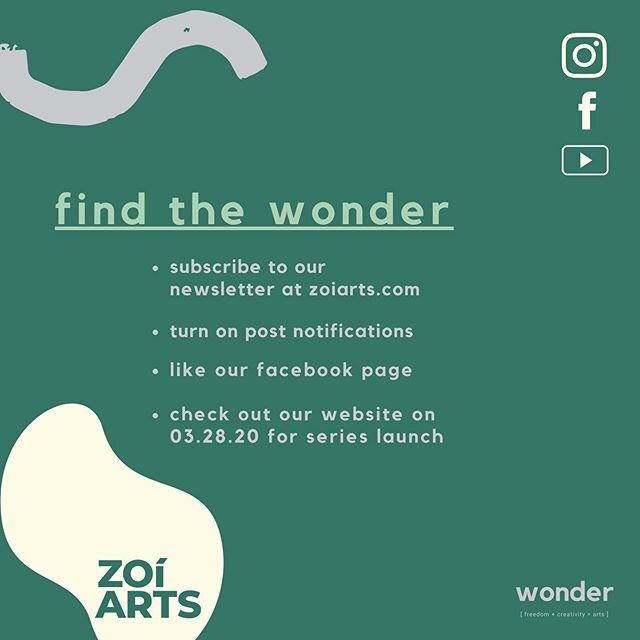 welcome to the wonder. Join us for our online series! We&rsquo;re excited to have our community enjoy such a fun and creative experience. Visit us live at zoiarts.com/wonder. Tell friends too! #stayhome #wonder #excellence #humility #creativity #thez