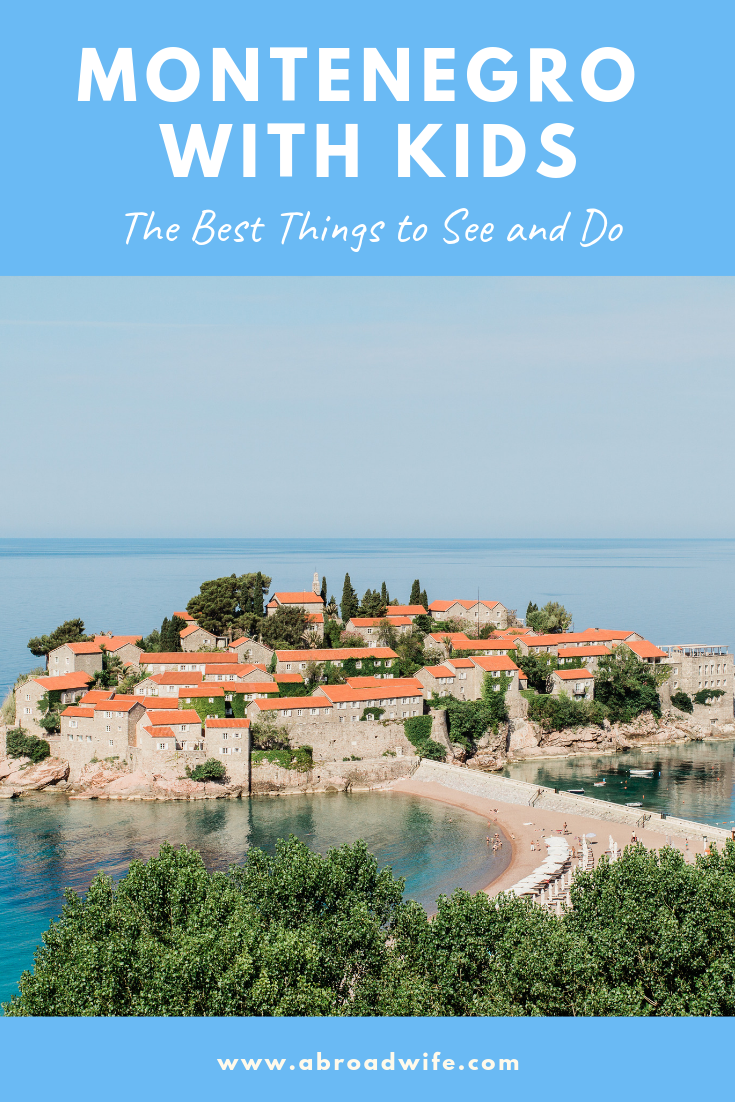 Things To Do In Montenegro With Kids -> Lazy Travel Blog