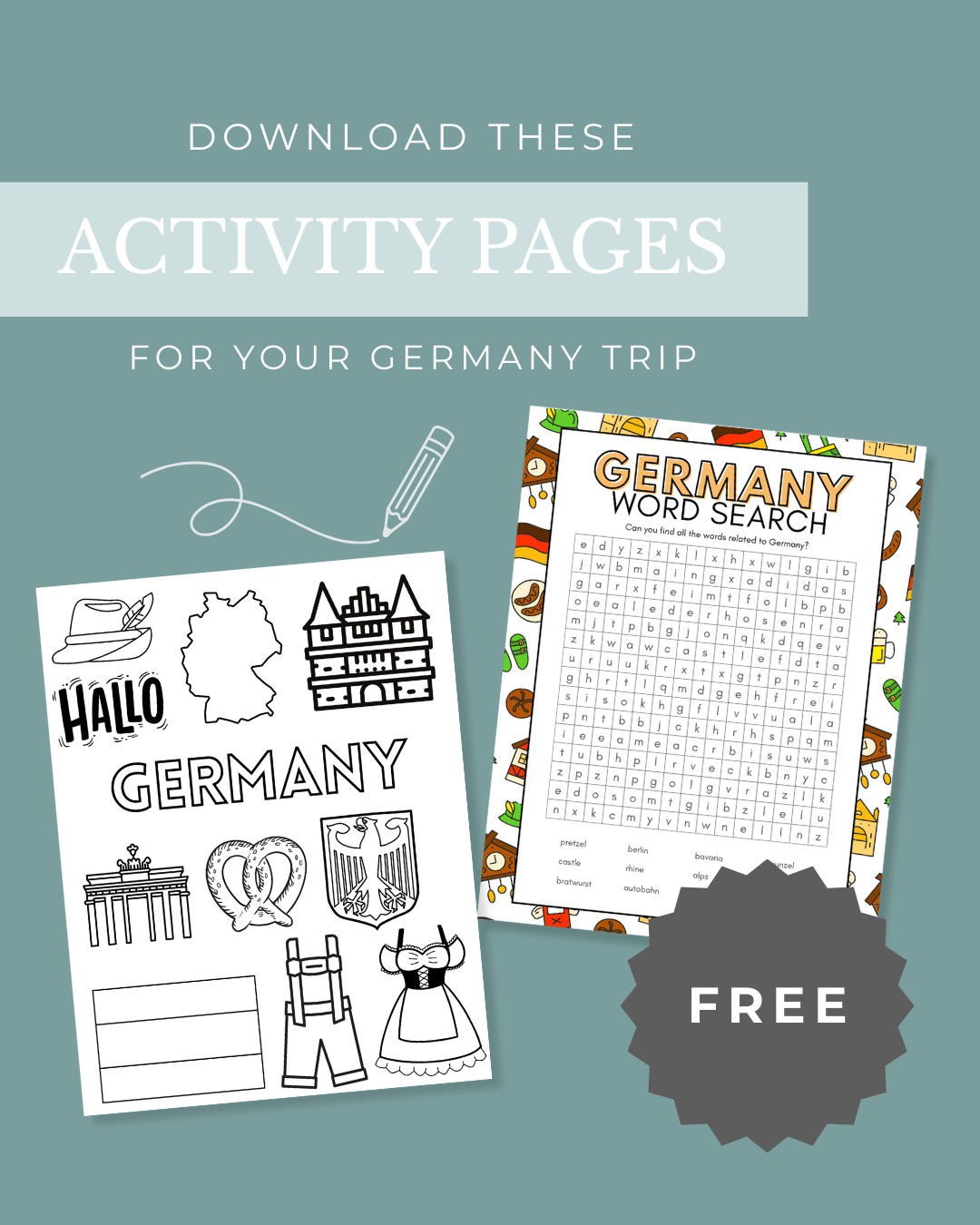 Graphic with sage green background showing a coloring page and word search printable themed around Germany. The text of the graphic says "Download these activity pages for your Germany trip"
