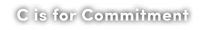 C-is-for-Commitment.png