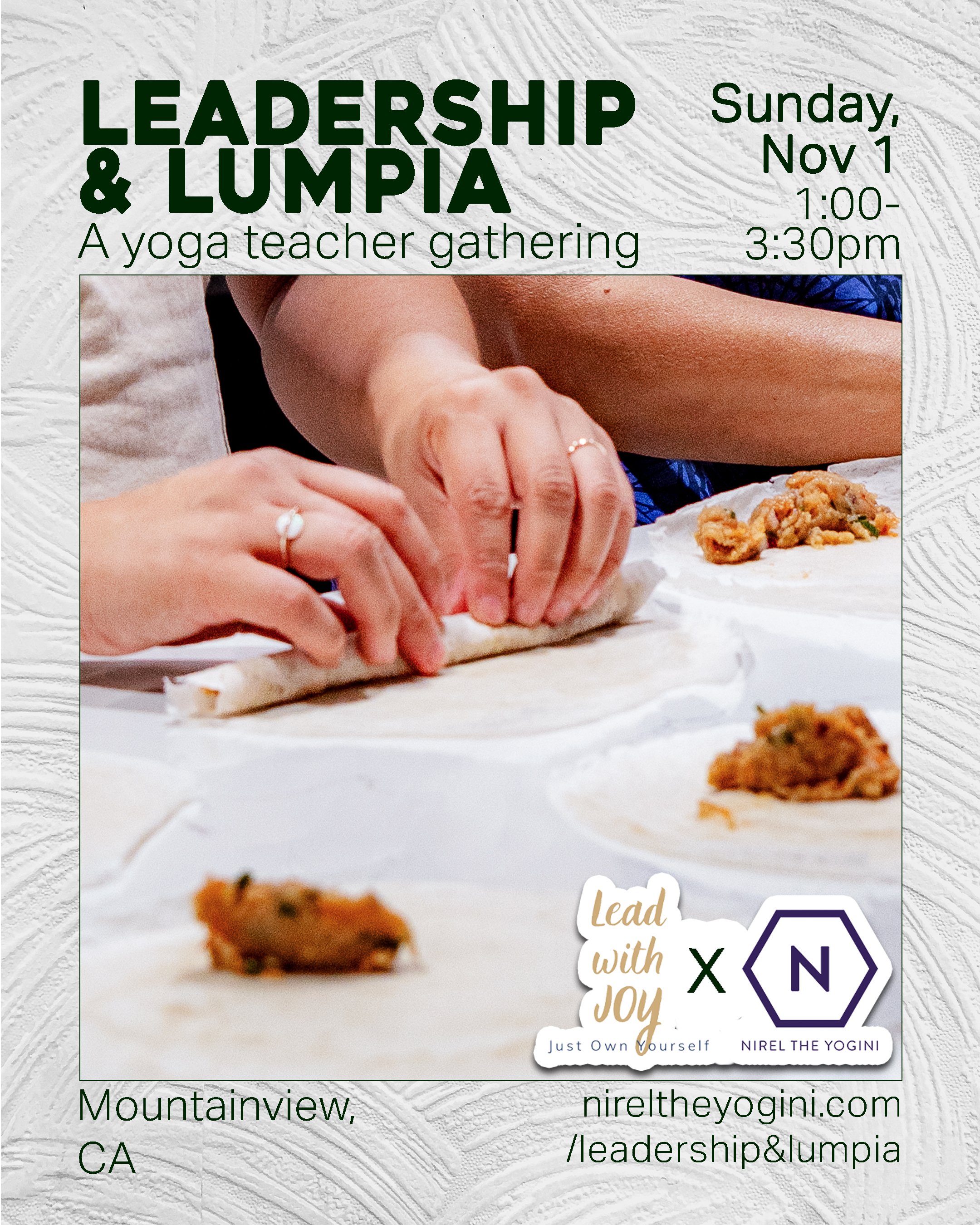 Leadership &amp; Lumpia: A Yoga Teacher Gathering