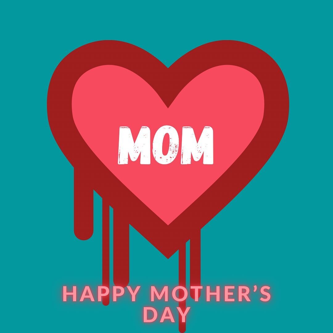 Happy Mother&rsquo;s Day to all the mother&rsquo;s and/motherly figures out there. We hope you have a wickedly good day! 

#mothersday #mom #spooky #horror #mama #grandma #stepmom #godmother #halfmom  #allthemoms #family #podcast #podcastersofinstagr