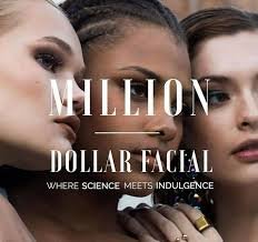 What is the Million Dollar Facial?