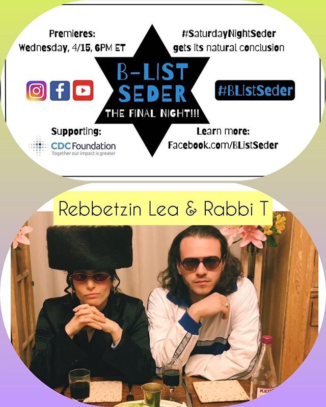 If you're looking for an entertaining finale to Passover 2020, check out the @b_listseder I am hosting tonight with @leakalisch. Inspired by @saturdaynightseder we are also fundraising towards the @cdcgov.

#BListSeder goes live today at 6PM ET. Link