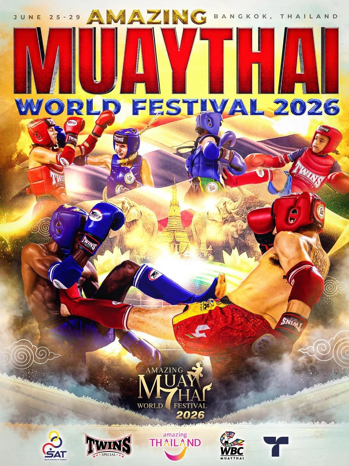 AMAZING MUAY THAI WORLD FESTIVAL JUNE 25-29 2026