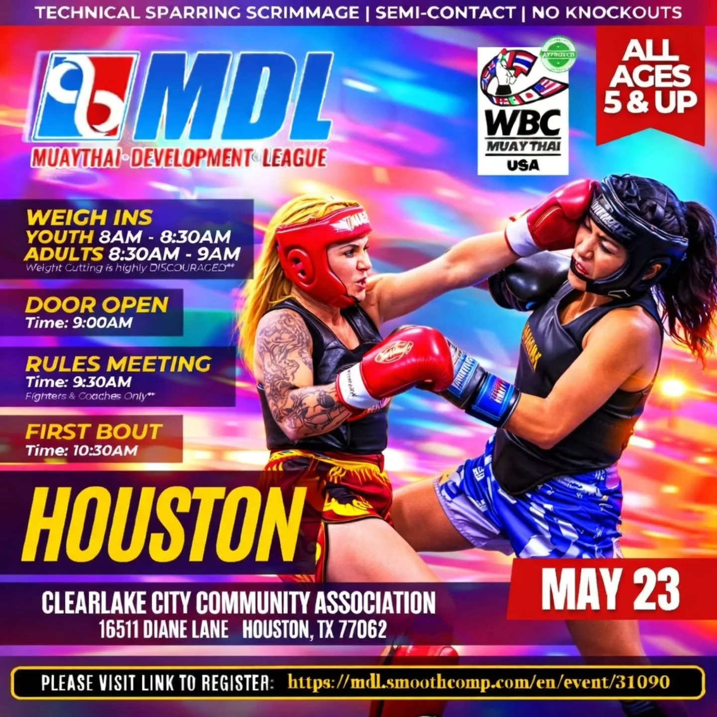 🚨 HOUSTON - WE&rsquo;RE COMING BACK! 
The Muay Thai Development League (MDL) returns to Houston on May 23rd at the Clearlake City Community Association!

This event is open to ALL AGES (5+) and is designed to give athletes the opportunity to gain ex