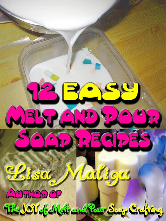 12+Easy+Melt+and+Pour+Soap+Recipes (1).jpg