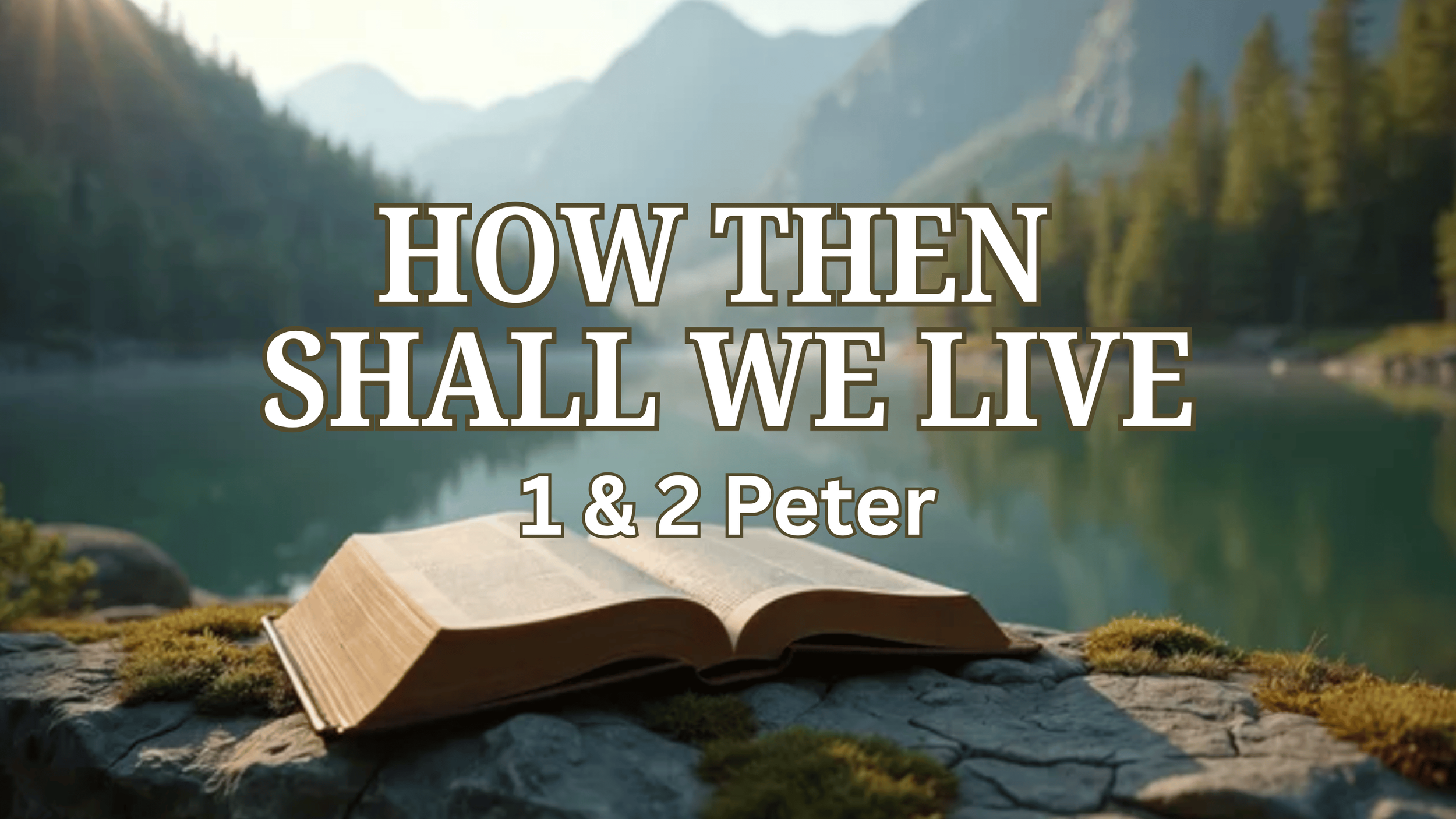 1 &amp; 2 Peter: Shepherd the Flock of God