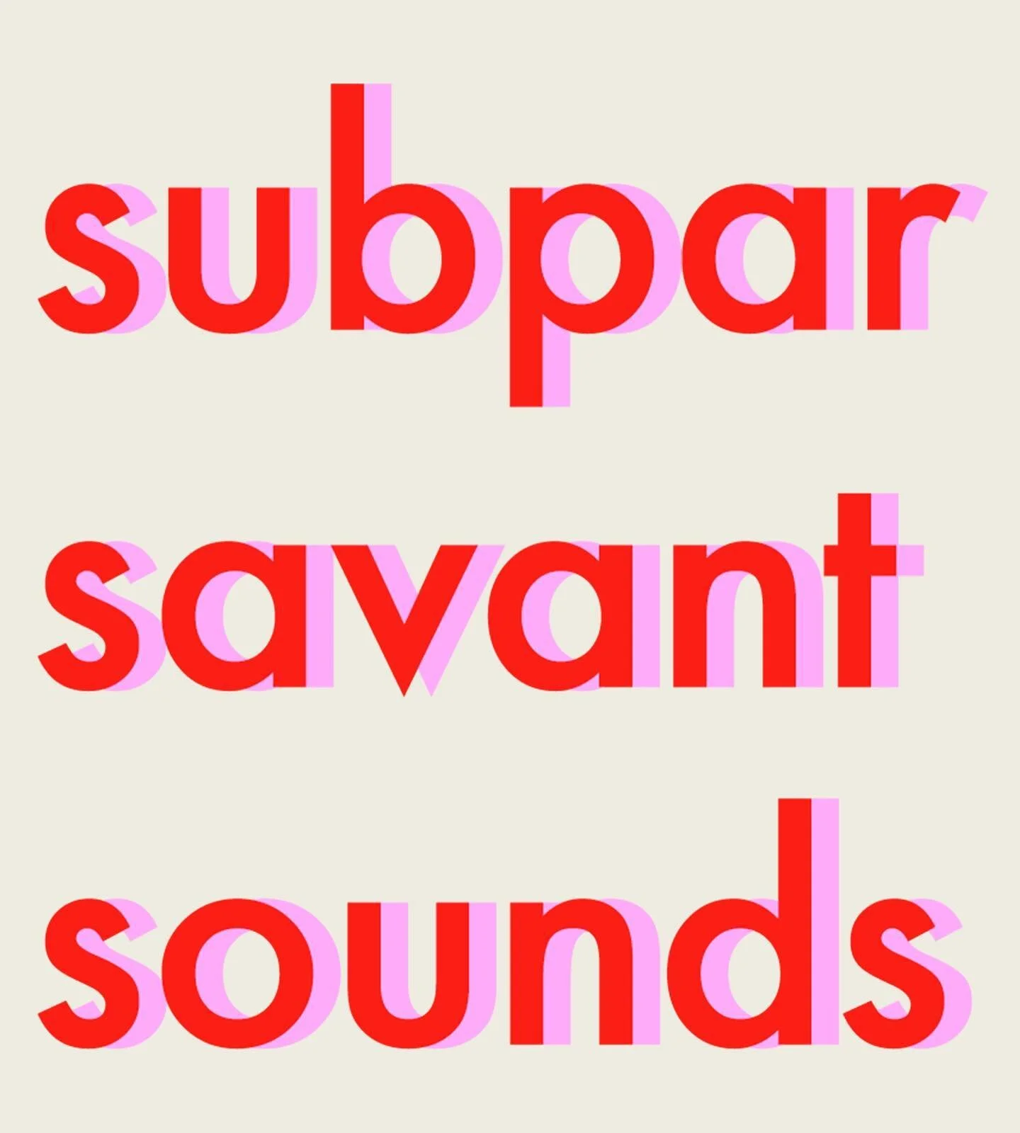 hello hello hello! welcome to subpar savant sounds. what is a subpar savant, you ask? well, they&rsquo;re those who know a shit ton about music while knowing nothing at all. they&rsquo;re the people that are left with the impending doom that there is