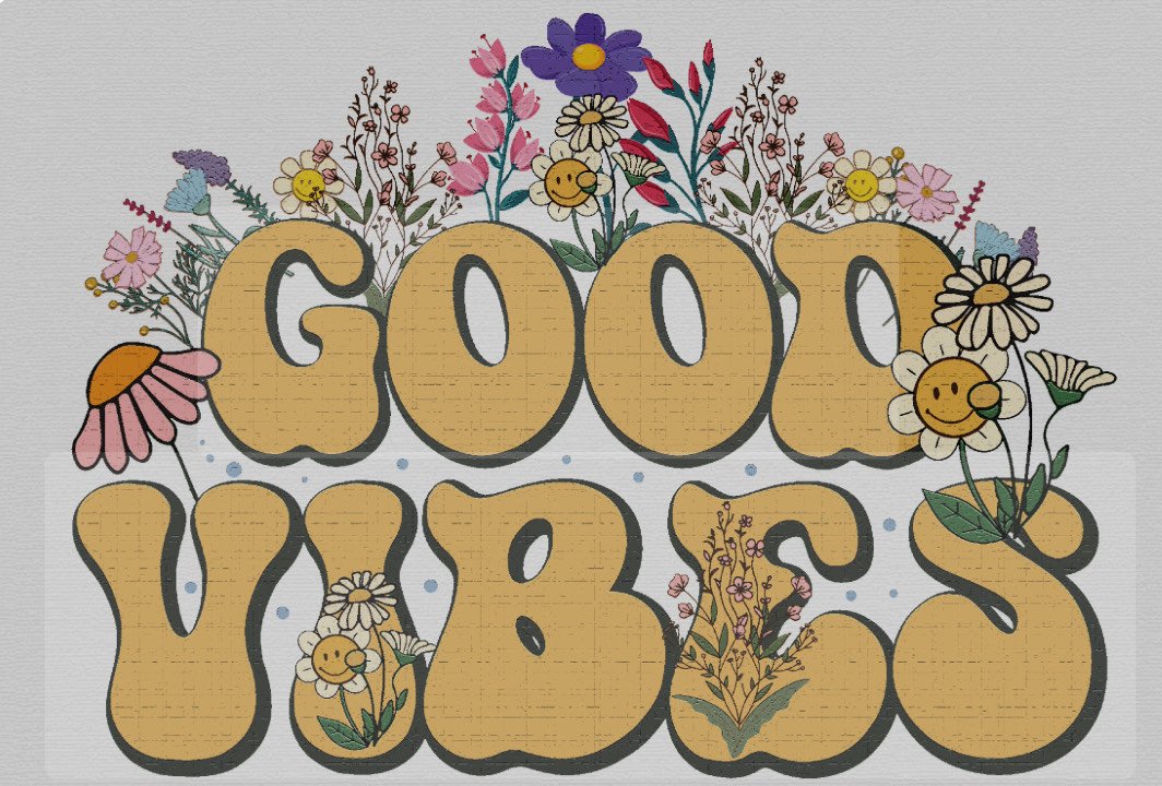 Good Vibes Always