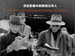 New Zealand Chinese in Historical Images