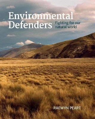 Environmental Defenders - Raewyn Peart