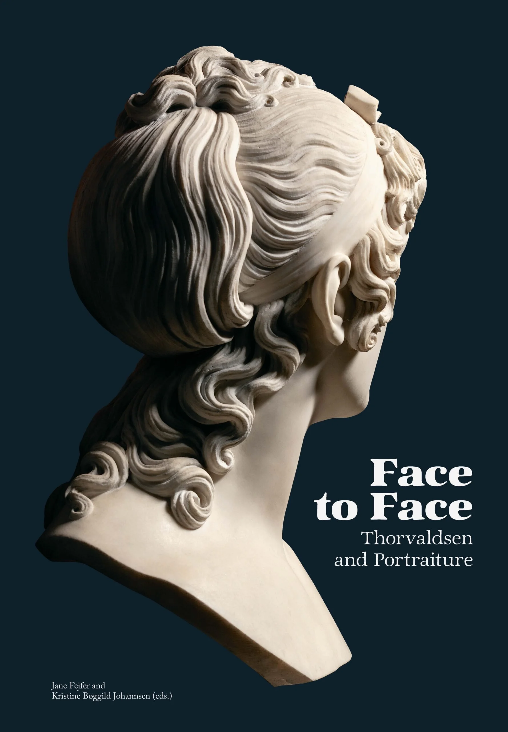 Face to Face: Thorvaldsen and Portraiture