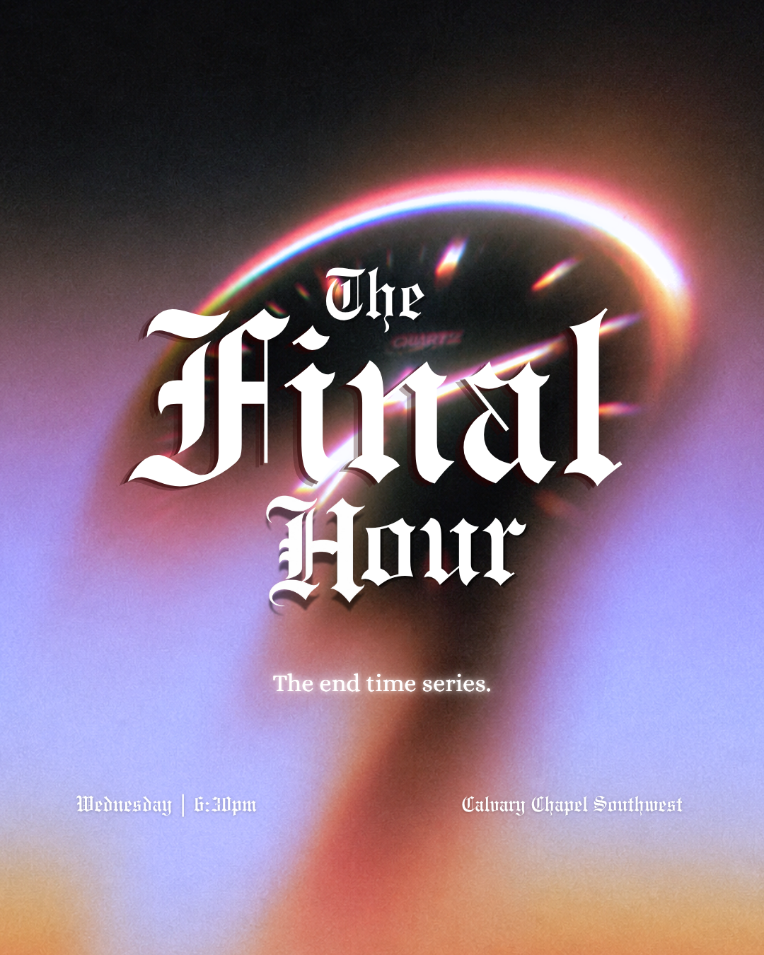 Mid-week Series | "The Final Hour”