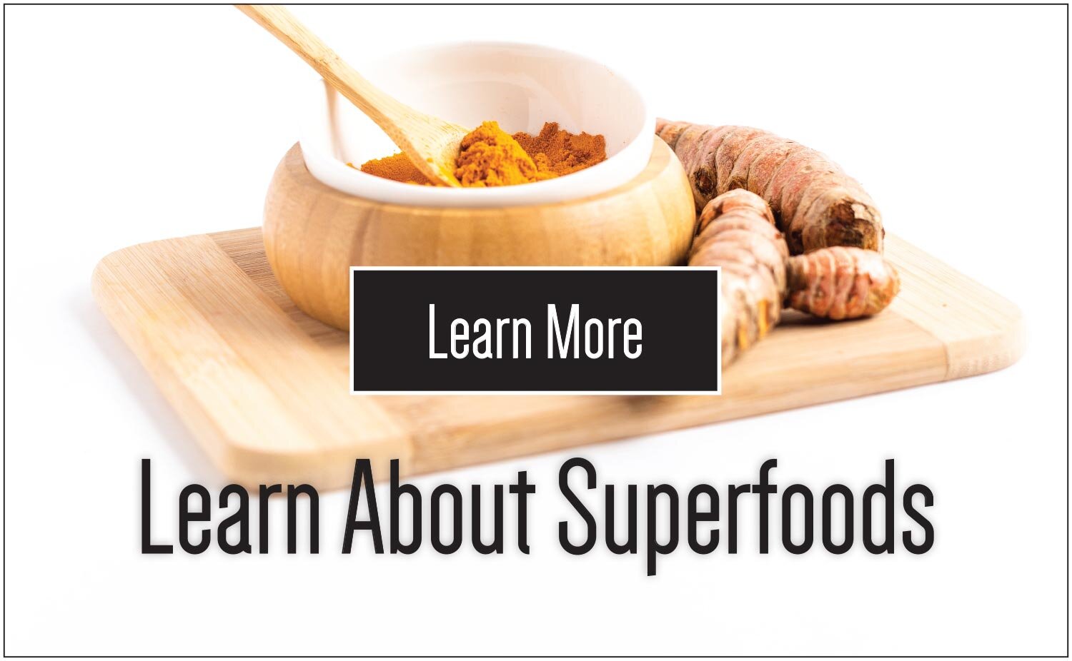 Learn About Superfoods