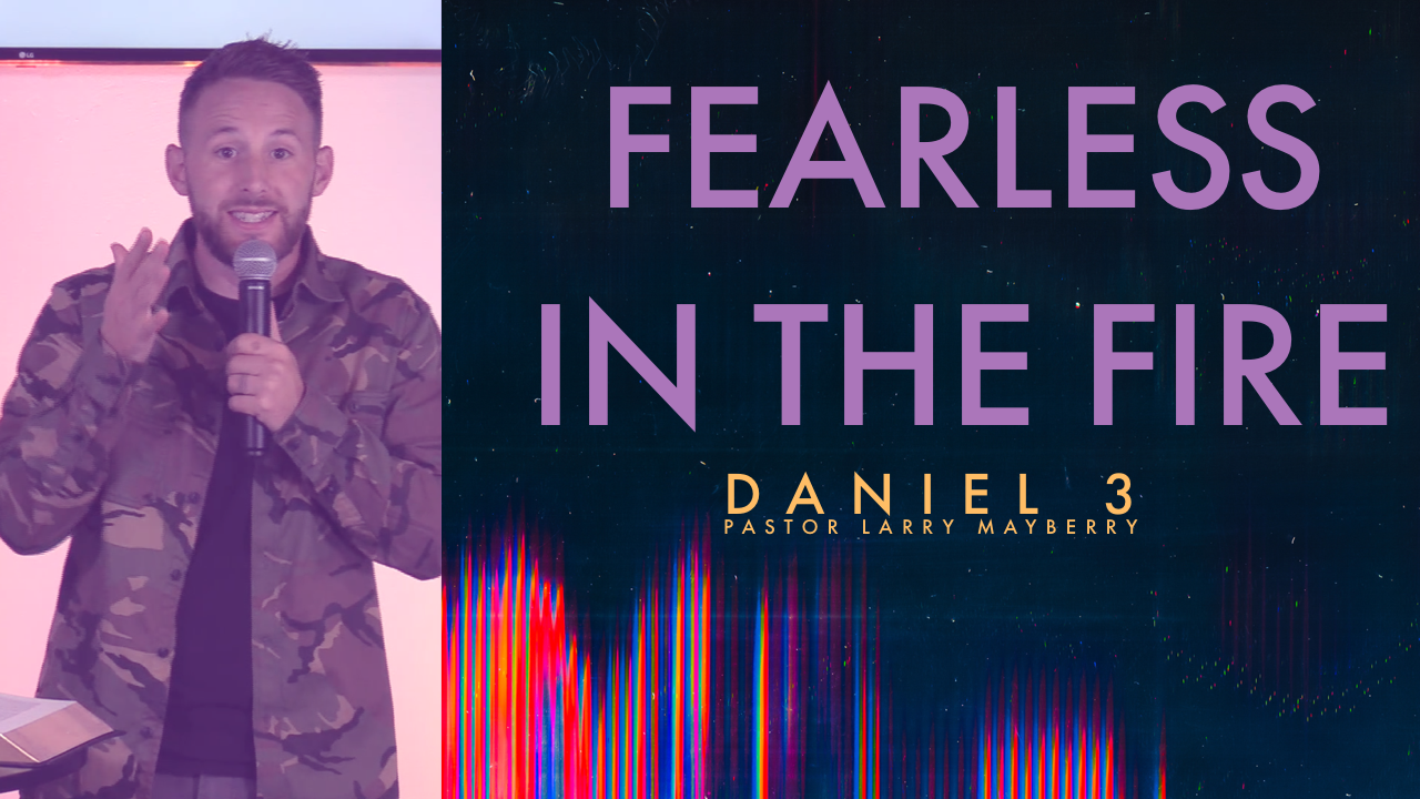 Fearless in the Fire