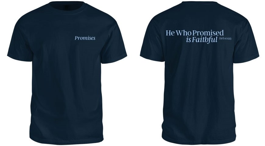 Promises - T Shirt
