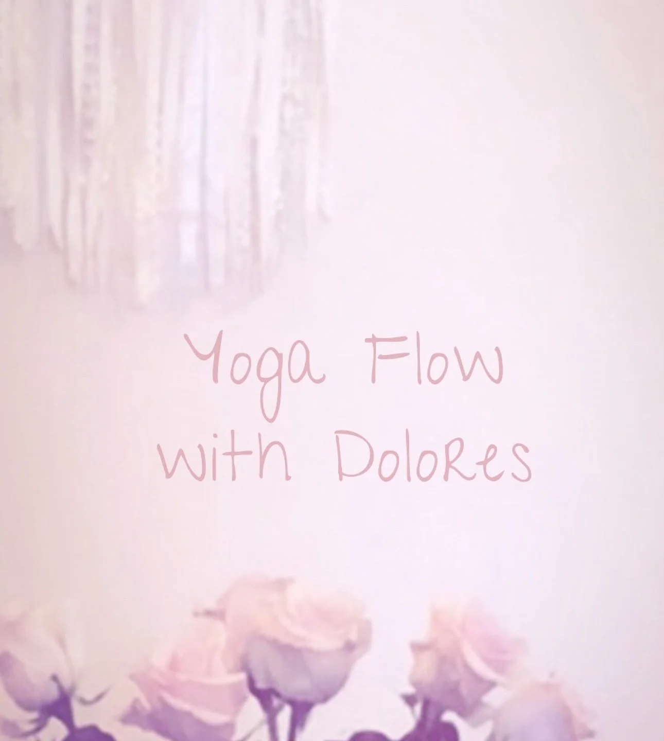 Yoga Flow with Dolores