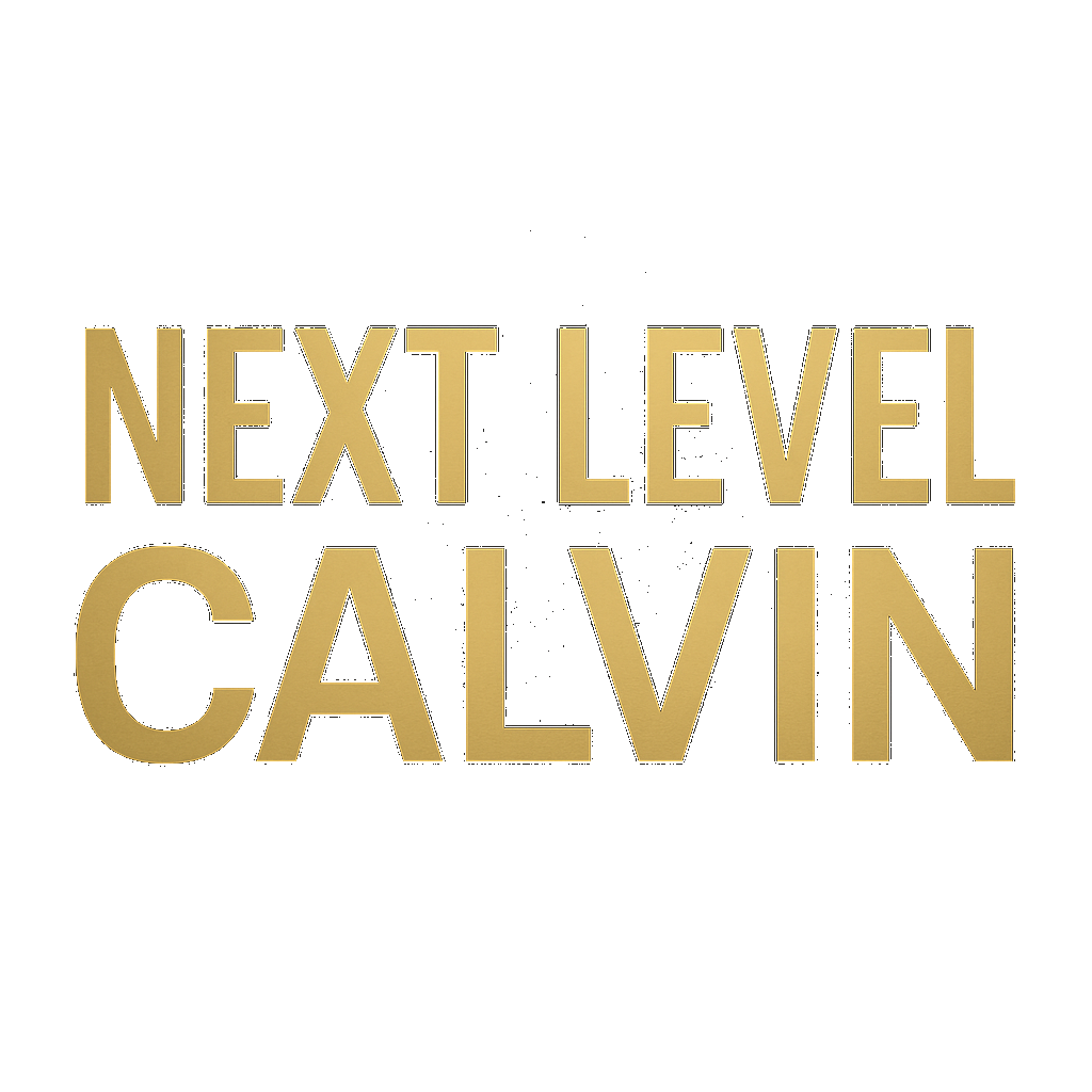 Next Level Calvin | Business, Faith & Personal Growth