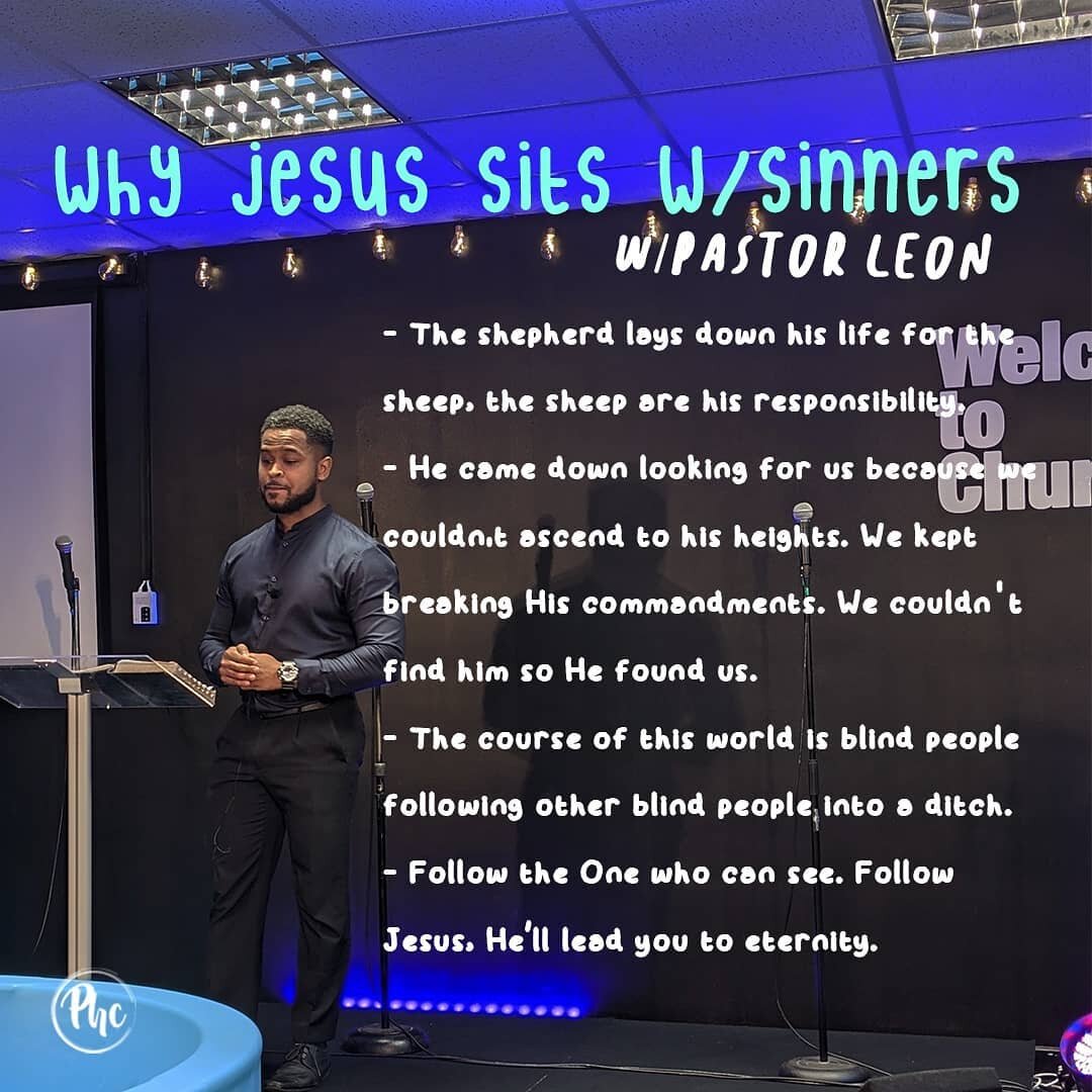Notes from last Sunday's sermon, available to watch on our YouTube channel called 'why Jesus Sits With sinners'