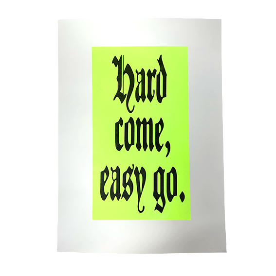 HARD COME EASY GO SMALL.png