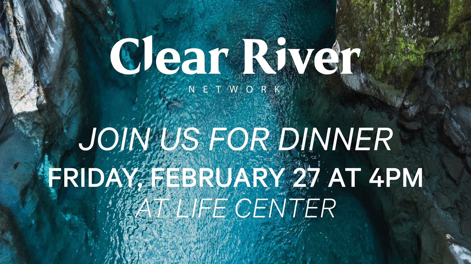 Clear River Network Dinner February 27, 2026