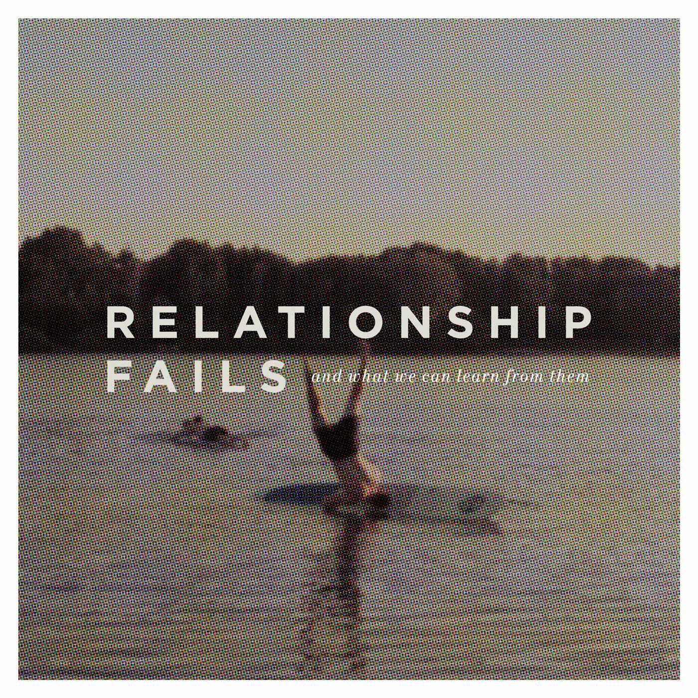 Relationship Fails - Part 1