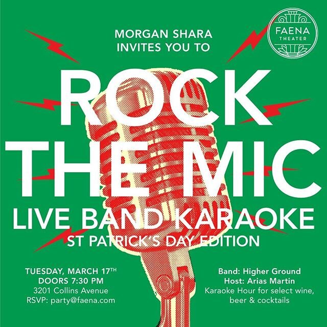 Get ready to rock!!! St Patty Day Party at the Fabulous @faena! With the usual amazing characters, @mrariasmartin, @thechainsaw @davidmaaron @king__alisha ❤️. Area reserved for our crew. Guys welcome too! Rsvp to me🎤🍀💋💚🎶