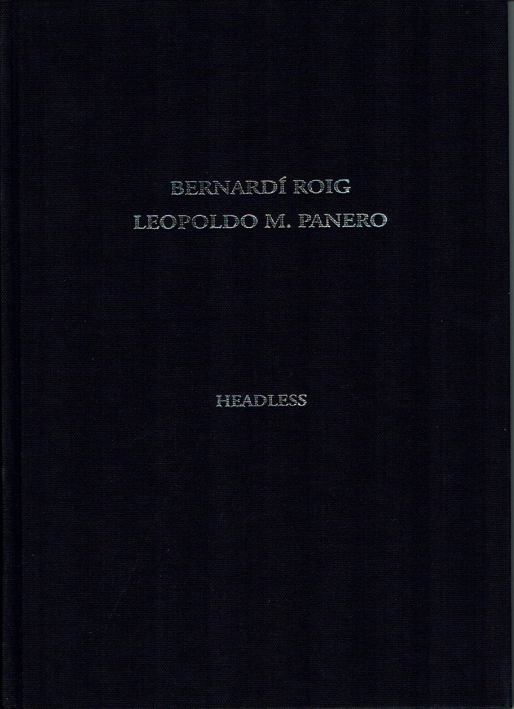 BERNARDÍ ROIG, Headless