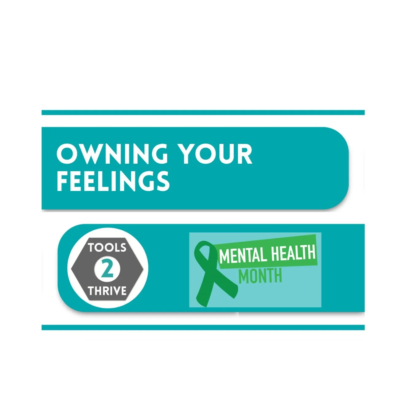 Owning Your Feelings #Tools2Thrive: Mental Health Awareness Month | Kristy Gibson