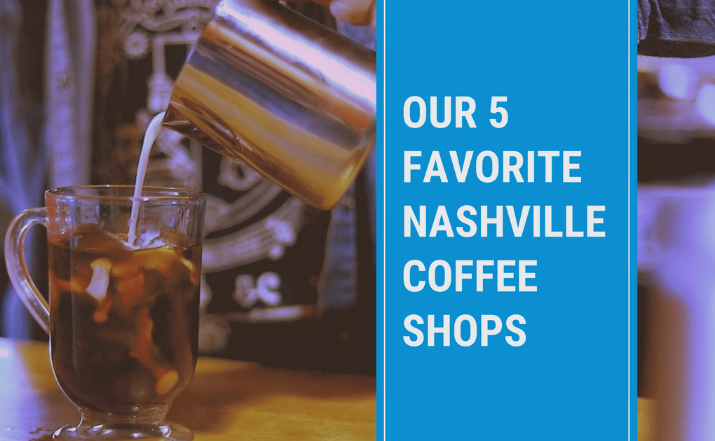 Our-5-Favorite-Nashville-Coffee-Shops.png