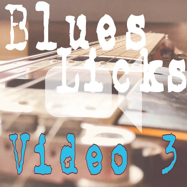 Blues Licks Favorites: Video Three