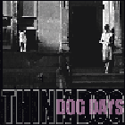 Think Dog - Dog Days