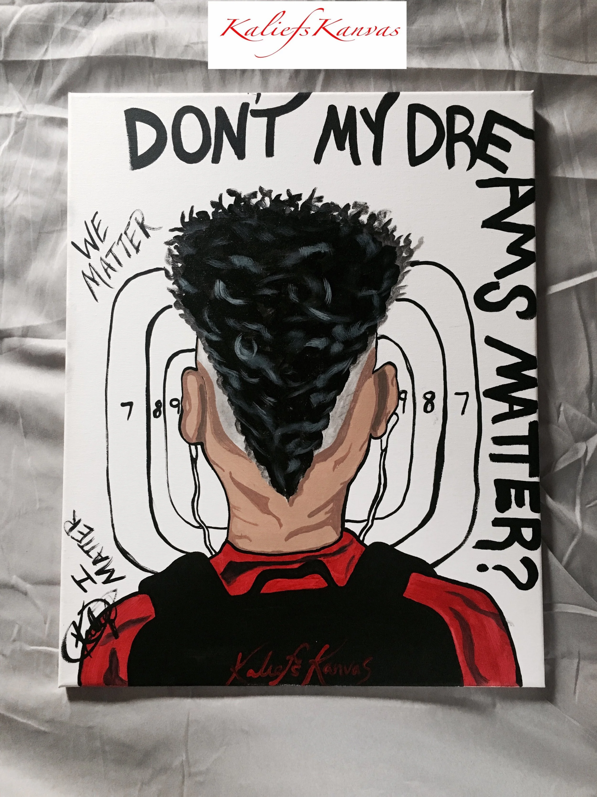 Donβt My Dreams Matter