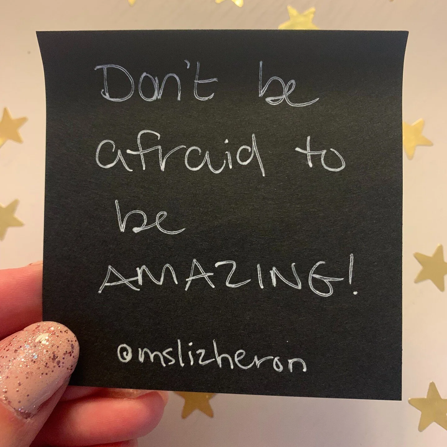Note to self: No need to dim your light. The brighter your light, the easier it will be for the people who need you to find you.

Go out there and be your amazing-as-you-are self!