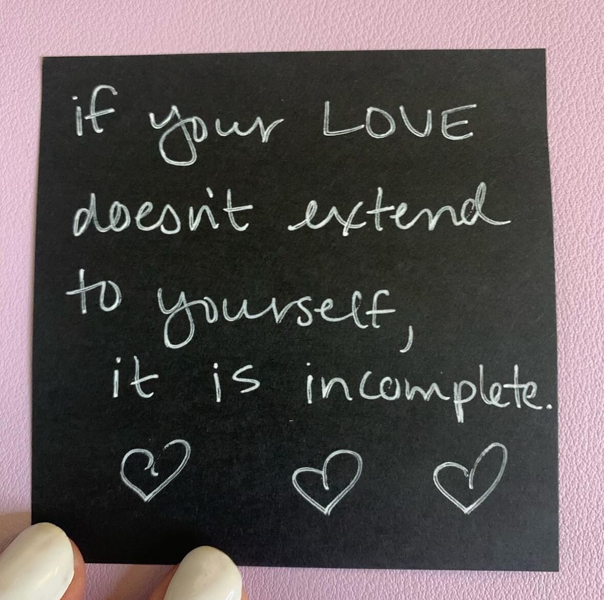 💕 Note to self: give yourself a little love today. 💕