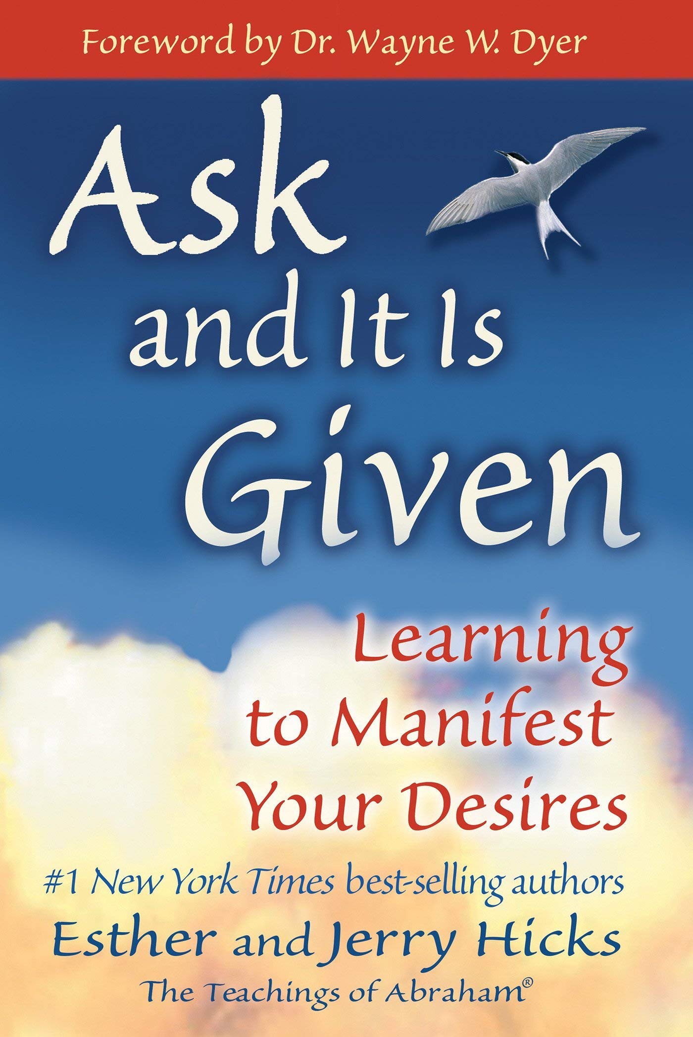 Ask and It Is Given: Learning to Manifest Your Desires (Copy) (Copy)