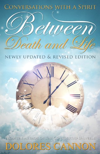 Between Death and Life: Conversations with a Spirit (Copy) (Copy)
