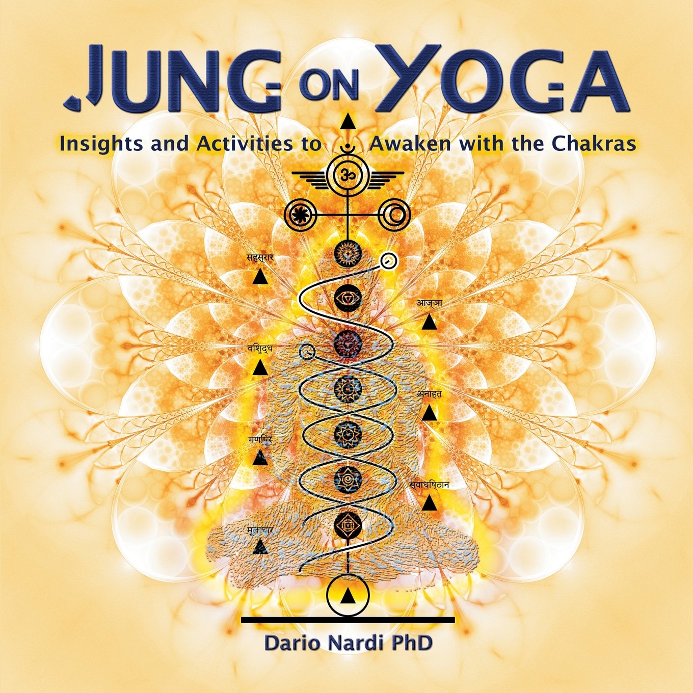 Jung on Yoga: Insights and Activities to Awaken with the Chakras (Copy) (Copy)