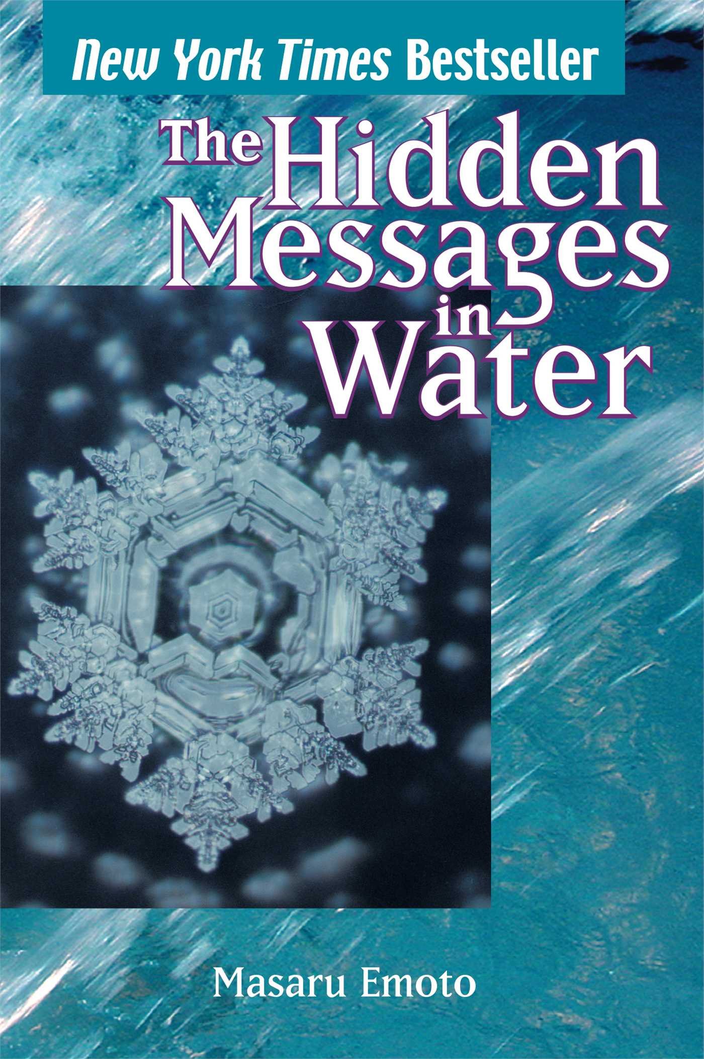 The Hidden Messages in Water (Copy) (Copy)