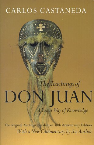 The Teachings of Don Juan: A Yaqui Way of Knowledge (Copy) (Copy)