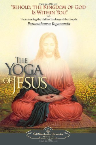 The Yoga of Jesus: Understanding the Hidden Teachings of the Gospels (Copy) (Copy)
