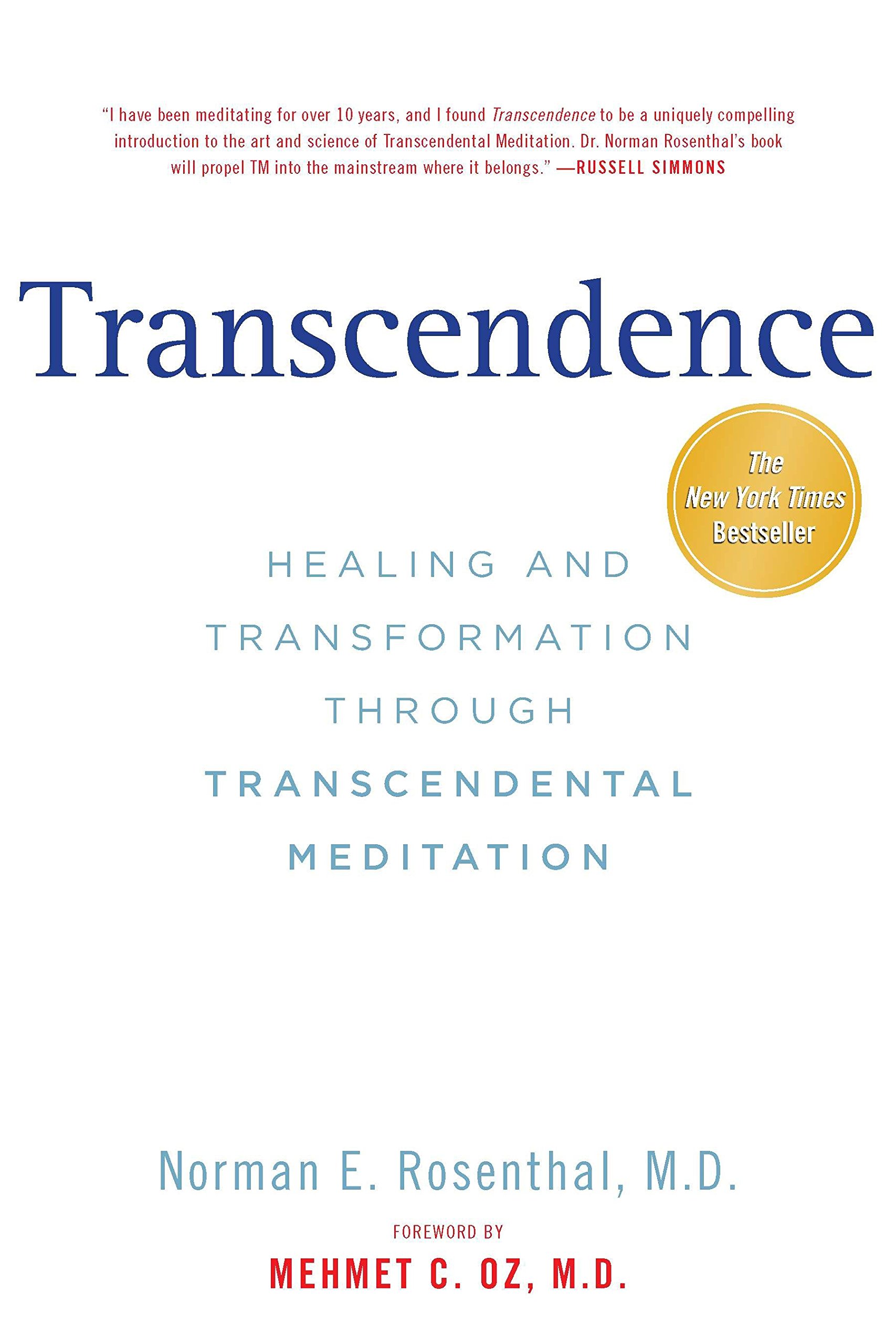 Transcendence: Healing and Transformation Through Transcendental Meditation (Copy) (Copy)