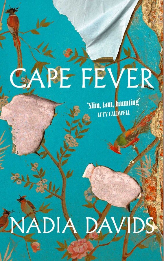 Cape Fever by Nadia Davids