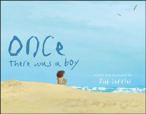 Once There Was A Boy by Dub Leffler