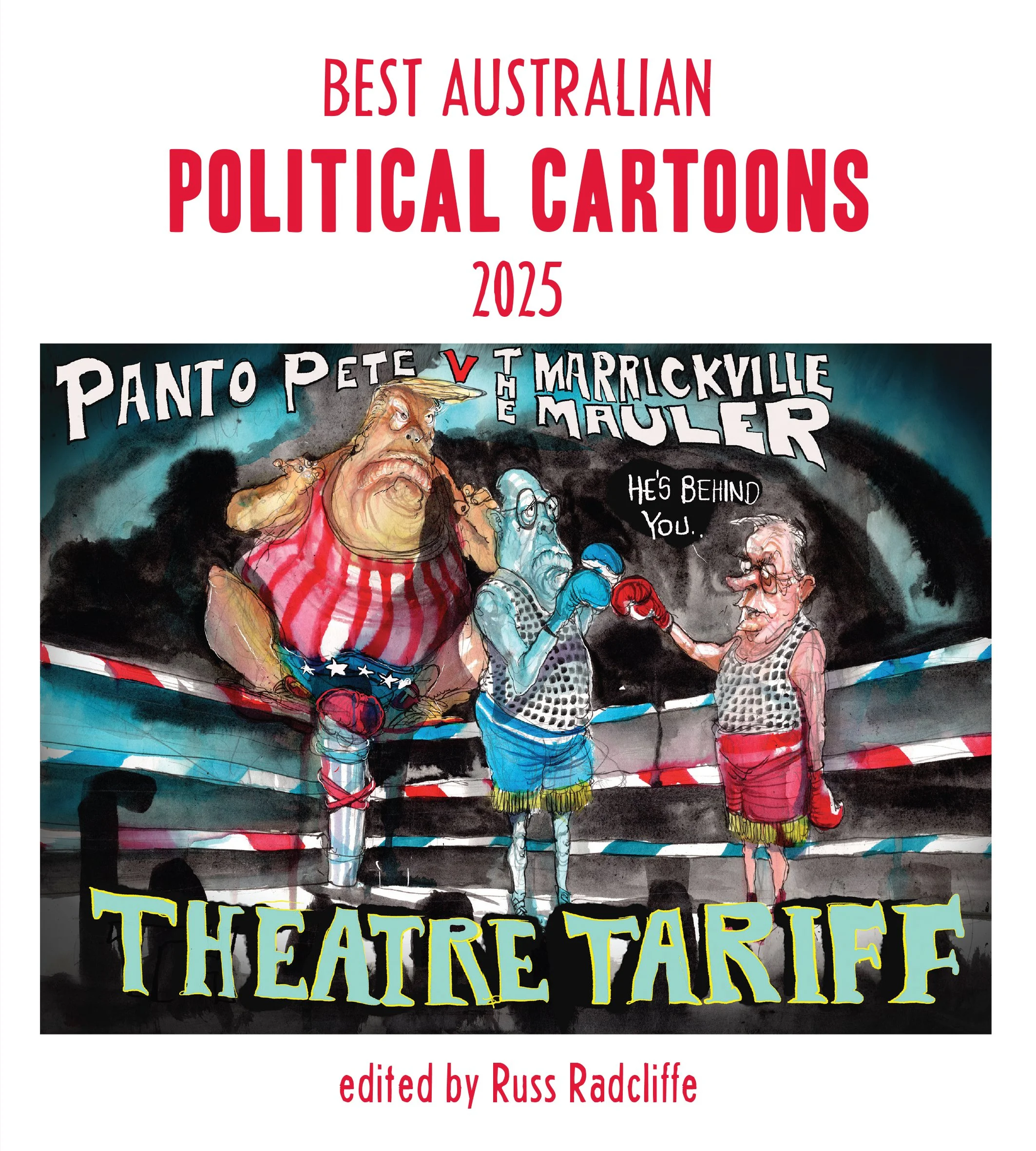 Best Australian Political Cartoons 2025 by Russ Radcliffe (Editor)