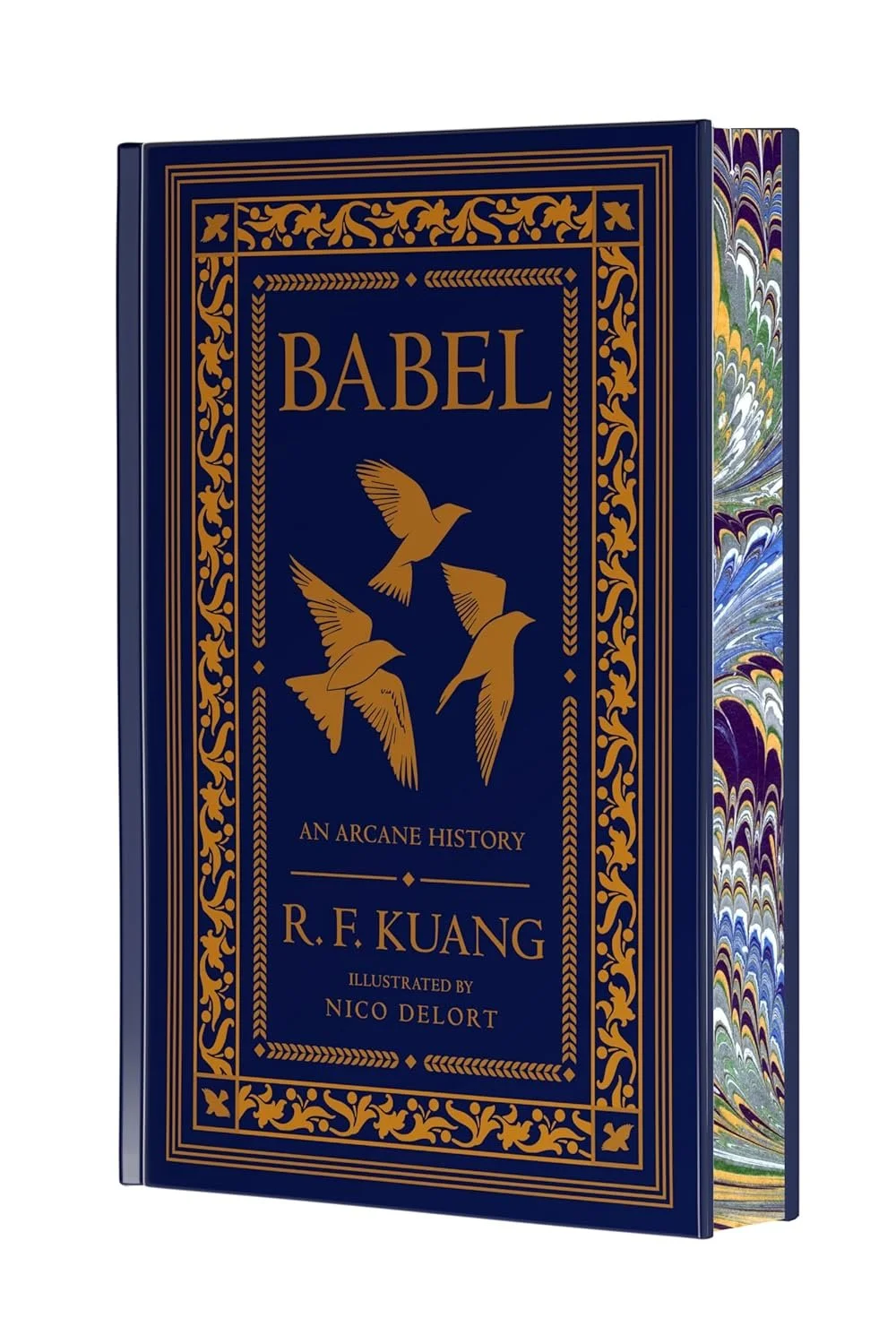 Babel: Or the Necessity of Violence Collector's edition by R.F. Kuang