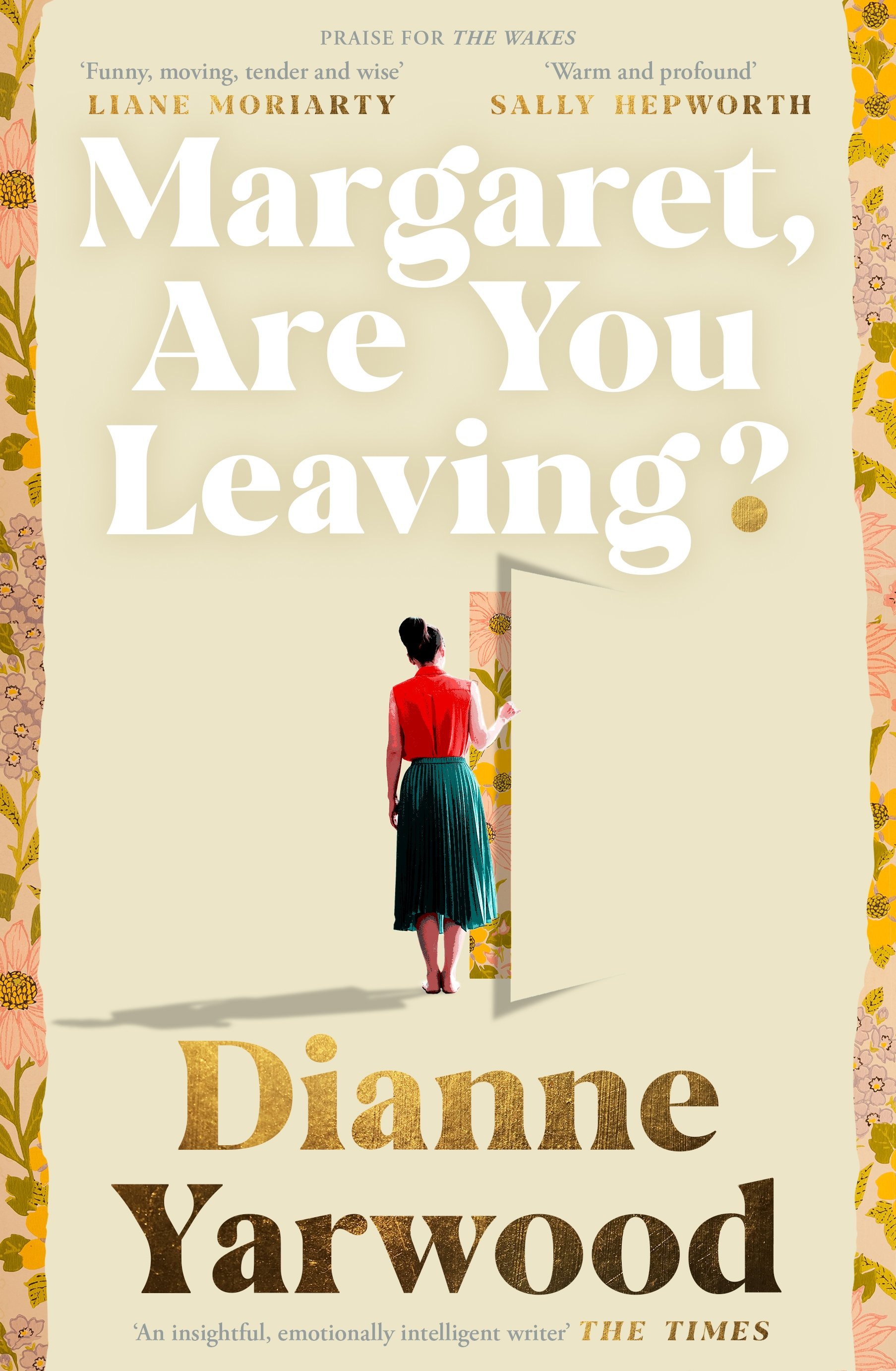Margaret, Are You Leaving?  Dianne Yarwood