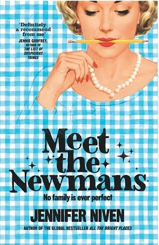 Meet the Newmans by Jennifer Niven